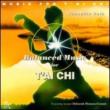 Balanced Music For Tai Chi