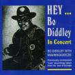 Hey Bo Diddley In Concert