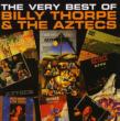 Very Best Of Billy Thorpe Andthe Aztecs