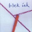 Blek Ink