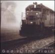 God Is The Train