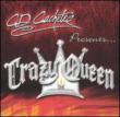 Cd Cachetes Presenta Crazy Queen