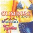 Cumbias Con Sabor A Mojado Y Tigrillos
