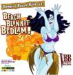 Beach Blanket Bedlam