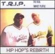 Hip-hop' s Rebirth