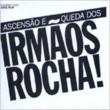 Ascensao E Queda Dos Irmaos Rocha