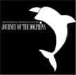 Journey Of The Dolphins