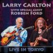 Larry Carlton With Special Guest Robben Ford