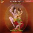 Secret Chants: A Trip To India