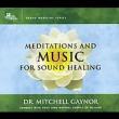 Meditations & Music For Soundhealing