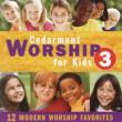 Cedarmont Kids Worship For Kids: Vol.3
