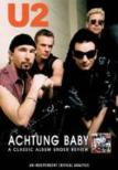 Achtung Baby : A Classic Album Under Review