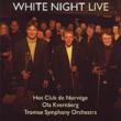 White Night: Live