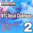 Nyc Vocal Club House: 2