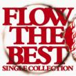 FLOW THE BEST `Single Collection`
