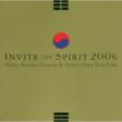 Invite The Spirit 2006