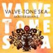 Valve-Tone Ska
