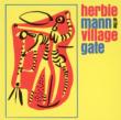 HERBIE MANN AT THE VILLAGE GATE