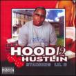 Hood Hustlin: Vol.12