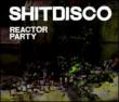 Reactor Party