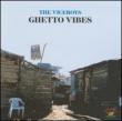 Ghetto Vibes