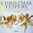 Christmas Vesperes: M.baker / Westminster Cathedral Choir