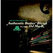 Abb Records Presents Authenticbutter Blend