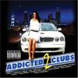 Addicted 2 Clubs
