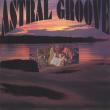 Astral Groove