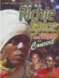 Richie Spice & Friends In Concert