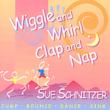 Wiggle & Whirl: Clap & Nap