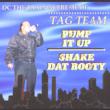 Pump It Up / Shake Dat Booty