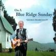 On A Blue Ridge Sunday