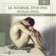 Journal D' un Fou: Nicolas Gogol