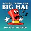 Songs From The Big Hat