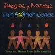 Juegos Y Rondas Latinoamericanas