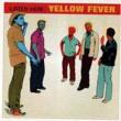 Listen Here: Yellow Fever