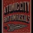 Atomic City Rhythm Rascals