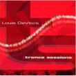 Louie Devito' s Trance Sessions