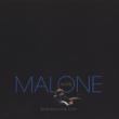 Malone Alone