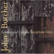 London & Cologne: Saxophone Solos