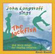 Jackfish & More Songs For Singing Children