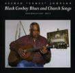 Black Cowboy Blues And Churchsongs