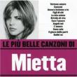 Le Piu' Belle Canzoni Di Mietta