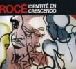 Identite En Crescendo