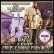 Purple House President