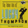 Tenor Sax Of Lucky Thompson: Beginning Years