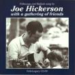 Joe Hickerson With A Gatheringof Friends