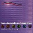 Two Decades Together