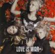 Love Is War yCopy Control CDz